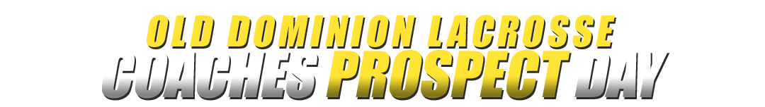 Old Dominion Lacrosse Prospect Day 